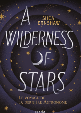 A Wilderness of stars : le voyage de la dernière astronome
